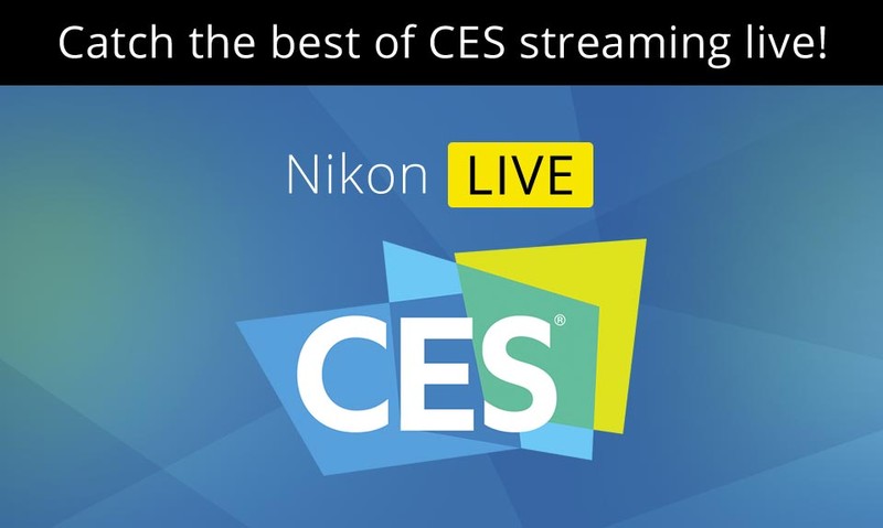 Nikon CES 2019 live streaming las vegas
