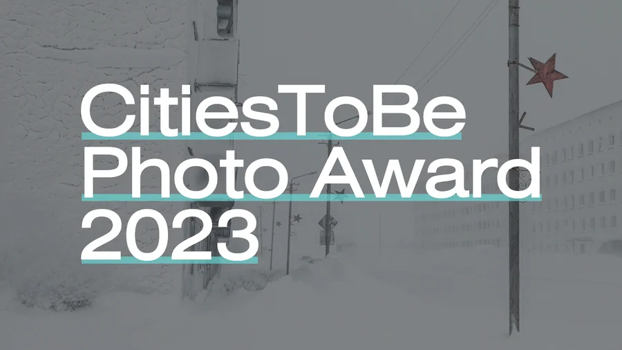 CitiesToBe Photo Award 2023 concurs fotografie oras 